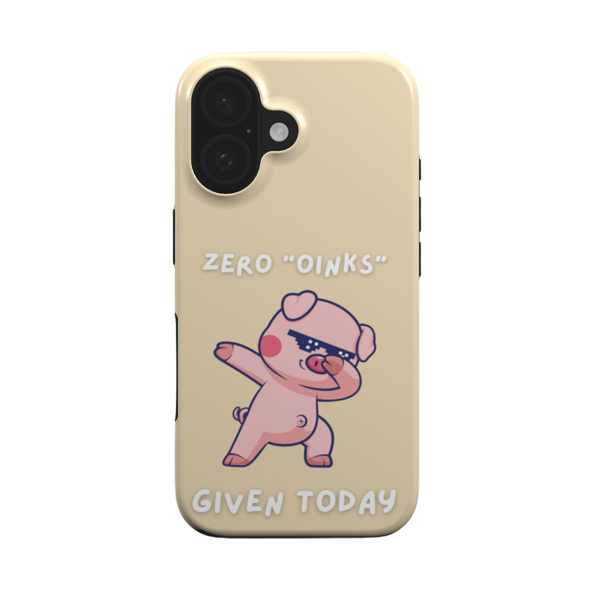 Cute Pig "Zero Oinks" Tough Case