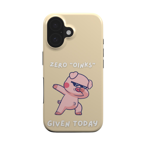 Cute Pig "Zero Oinks" Tough Case